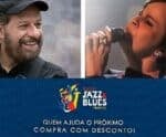 Desconto para o Guaçuí Jazz & Blues Festival com Ingresso Solidário