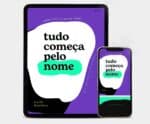 Aprenda a criar o nome ideal para sua marca ou produto
