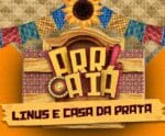 Muito forró e comida típica no Arraiá do Linus e Casa da Prata neste sábado