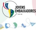 Inscrições abertas para o Programa Jovens Embaixadores