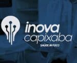 Guaçuí vai sediar 1ª Feira Inova Capixaba – Saúde in Foco