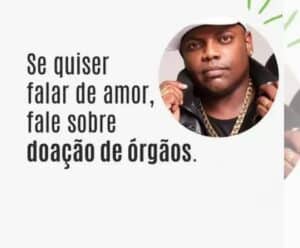 Família de MC Marcinho lança campanha para incentivar a doação de órgãos