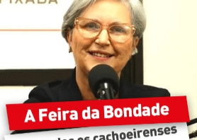 A Feira da Bondade é de todos os Cachoeirenses!