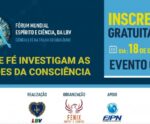 Fórum Mundial Espírito e Ciência da LBV acontece neste mês