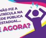 Chamada Escolar rede estadual 2024: Confira próximos passos