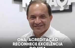 ONA: acreditação reconhece excelência do Hifa