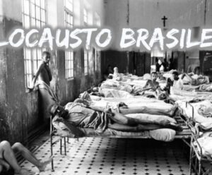 Holocausto Brasileiro: documentário mostra vida brutal no maior hospício do País Holocausto Brasileiro