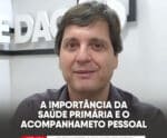 A importância da saúde primária e o acompanhameto pessoal
