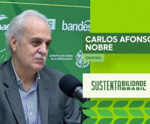 Carlos Nobre: “Devemos acelerar a redução de emissões muito antes de 2050” Carlos Nobre