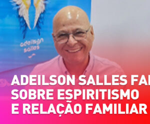 Psicanalista espírita aborda conflitos nas relações entre pais e filhos