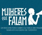 Documentário Mulheres que Falam estreia nesta quinta (19)
