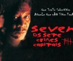 ‘Seven – Os Sete Crimes Capitais’ retorna aos cinemas de Cachoeiro