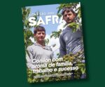 Conexão Safra: edição 60 celebra a família, o trabalho e o café