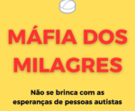 “Máfia dos Milagres” debate autismo e combate falsas curas