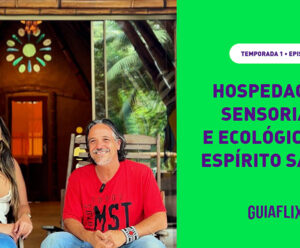 GuiaFlix Temporada 1: conheça a Aldeia Alegria, em Patrimônio da Penha