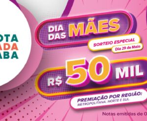 Dia das Mães: Nota Premiada Capixaba fará sorteio de R$ 50 mil