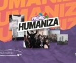 Inscrições para Prêmio Humaniza 2025 são prorrogadas até quinta (10)