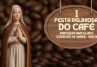 Paróquia de Piaçu promove 1ª Festa Religiosa do Café no ES