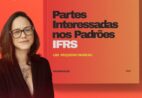 Lançamento: livro explica o papel das partes interessadas nas normas IFRS