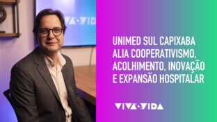 Unimed Sul Capixaba alia cooperativismo, acolhimento, inovação e expansão hospitalar