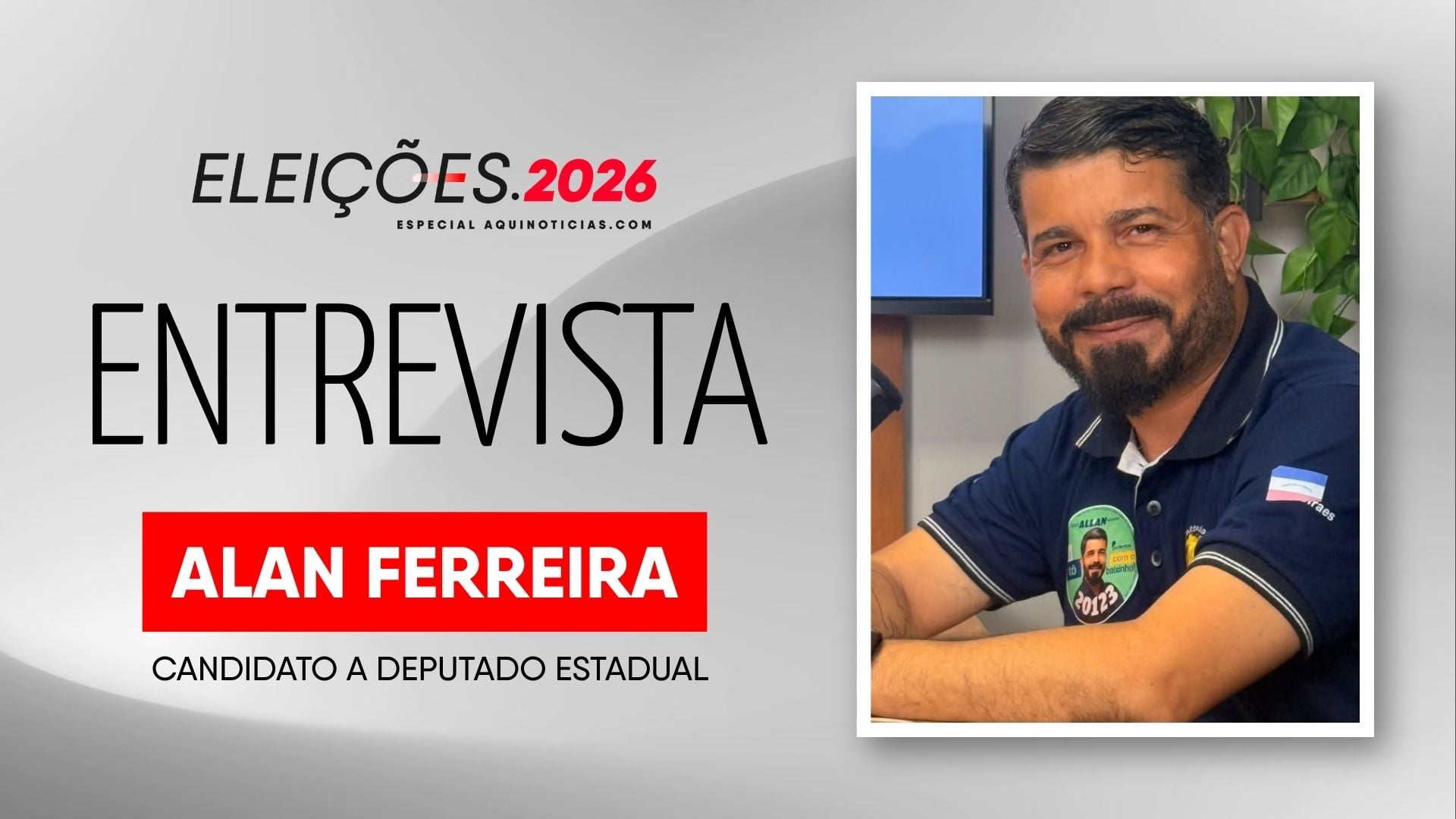 O que Allan Ferreira pensa para o Sul do ES? Candidato explica ao Especial Eleições 2026